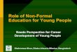 Role of Non-Formal Education for Young People€¦ · Role of Non-Formal Education for Young People ... curriculum, delivery mode and link between ... of technology, 
