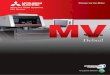 MV Series Wire-cut EDM Systems a continuously updated ...dl.mitsubishielectric.co.jp/dl/fa/document/catalog/edm/k-kl2-2-c... · FX20K QA20 RA90AT FA20 FA20P MV Series M V Series MITSUBISHI