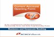 Current Account Opening Form - ICICI Bank UK - Personal ...€¦ · Current Account Opening Form ... Latest Annual Report/Financial Statements of the business ... Are you an existing
