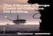 Costs of Offshore Oil Drilling - .Costs of Offshore Oil Drilling 1 The Climate Change Costs of Offshore