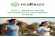 Full marathon advanced training guide - Amazon Web … · FULL MARATHON ADVANCED TRAINING GUIDE. Contents ... protection and injury prevention and it is worth visiting a specialist