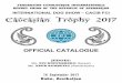 CACIB FCI Caucasian Trophy 2017 - Kennel Union of the ...· INTERNATIONAL DOG SHOW – CACIB FCI Caucasian