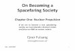 On Becoming a Spacefaring Societystocktonastro.org/resources/Documents/October-2017...NASA [s Three Red-headed Step hildren of Manned Space Exploration 1) Failure to develop rocket