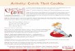 activity: Catch That Cookie - Penguin Books · In Catch That Cookie! the classroom kids outwit the wily gingerbread men who leave successive mischievous clues throughout the school