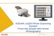 s1220 Scanning System - Trade Scanners - document ... · Document Imaging Graphic Communications Group 3 Introducing the Kodak s1220 Photo Scanning System Easy-to-use, compact and