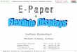 Karlheinz Blankenbach - eitidaten.fh-pforzheim.deeitidaten.fh-pforzheim.de/.../vorlesungen/displays/ed_epaper.pdf · ET/IT & TI Elektronische Displays : E-Paper & Flexible Displays