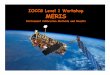 IOCCG Level 1 Workshop MERIS · IOCCG Level 1 Workshop MERIS ... • Instrumental corrections (non-linearity, dark offset, smear) yields X ... O2A Campaign Band setting