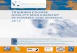 Training Course QualiTy ManageMenT in PharMa and … Management in... · 11.00 Case study: in compliance or ... TraininG CourSe QualiTy ManaGeMenT in PharMa anD bioTeCh. M3 ... Pharming