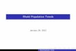 World Population Trends - SSCCwalker/wp/wp-content/uploads/2012/01/E623lec2.pdf1000 1200 1400 1600 1750 1850 1910 1930 1950 1960 1970 1985 1995 2005 Year World Population Trends. World
