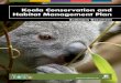 Koala Conservation and Habitat Management Plan - … · 2017-10-11 · Conservation and Habitat Management Plan to ensure ... The Koala Conservation and Habitat Management Plan aims