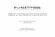 MIPS32™ Architecture For Programmers Volume II: The … · 2.1.9 Programming Notes and ... MIPS32™ Architecture For Programmers Volume II, ... • Volume IV-c describes the MIPS-3D™