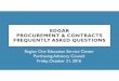 EDGAR PROCUREMENT & CONTRACTS FREQUENTLY ASKED QUESTIONS · EDGAR PROCUREMENT & CONTRACTS FREQUENTLY ASKED QUESTIONS ... the LEA does not require a competitive process. ... If we