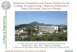 Retention, Promotion and Tenure Policies in the College of …amaccarl... · 2013-02-13 · Leading Engineering Education and Innovation to Serve Humanity. 1. Retention, Promotion