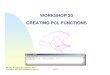 WORKSHOP 20 CREATING PCL FUNCTIONS - FSB Online · WORKSHOP 20 CREATING PCL FUNCTIONS. WS20-2 PAT302, Workshop 20, ... Compile the PCL functions into the MSC.Patran library so …