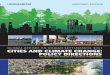 Cities and Climate Change: Policy Directions as a crucible of innovation ... environmental, economic and social stability. Cities and Climate Change: Global Report on Human Settlements