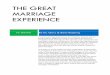 THE GREAT MARRIAGE EXPERIENCE - Squarespace GREAT MARRIAGE EXPERIENCE For Churches By Dr. Gary & Barb Rosberg The Great Marriage Experience is an interactive, dynamic and on‐ going