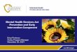 Mental Health Services Act Prevention and Early ...wp.sbcounty.gov/dbh/wp-content/uploads/2016/06/PEI_CPAC_Outcomes...Behavioral Health Prevention and Early Intervention Mental Health