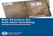 Interagency Security Committee - FBIIC Interagency Security Committee (ISC) is pleased to issue Best Practices for Safe Mail Handling. This document was developed by the ISC Safe Mail