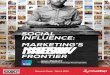 SOCIAL INFLUENCE: MARKETING’S NEW NEWNEW - … · 2015-02-19 · SOCIAL INFLUENCE: MARKETING’S NEW FRONTIER NEWNEW Research Paper ... • Best practices to influence the social