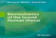 Biomechanics of the Gravid Human Uterus - the-eye.eu of the... · Thebreadthoftheﬁeld,whichisconstantlyexpanding,forcedarestrictedchoiceof topics. Thus, we focused mainlyon electromechanical