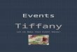 cdn.ymaws.com€¦  · Web viewEvents . Inspired by. Tiffany. Let Us Make Your Event Shine! Project 2. Tiffany Ashford. Table of Contents. About Us