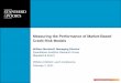 Measuring the Performance of Market-Based Credit Risk … · Measuring the Performance of Market-Based Credit Risk Models ... –How do you measure the effectiveness of a model for