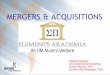 MERGERS & ACQUISITIONS - Nishant .MERGERS & ACQUISITIONS Nishant Saxena CEO, Elements ... Gillette
