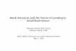 Bank Structure and the Terms of Lending to Small Businessessiteresources.worldbank.org/INTFR/Resources/Presentation-Nanda.pdf · Bank Structure and the Terms of Lending to Small Businesses