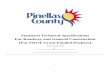 SPECIFICATIONS FOR ROADWAY AND - Pinellas … accordance with the Pinellas County Standard Technical Specifications for Roadway and General ... For all pay items ... FDOT Specifications