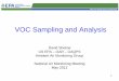 VOC Sampling and Analysis - US EPA Sampling and Analysis 1 David Shelow US EPA – OAR – OAQPS Ambient Air Monitoring Group National Air Monitoring Meeting May 2012