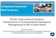 PIARC International Seminar: Introduction to ... - PIARC... · U.S. Department of Transportation Office of the Secretary PIARC International Seminar: Introduction to Transportation