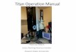 Titan Operation Manual - OSU Electron Microscopy Facilityemfacility.science.oregonstate.edu/.../Titan_Operation_Manual.pdf · Titan Operation Manual Pete Eschbach Linus Pauling Science