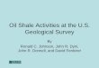 Oil Shale Activities at the U.S. Geological Survey · Oil Shale Activities at the U.S. Geological Survey By Ronald C. Johnson, John R. Dyni, John R. Donnell, and David Ferderer