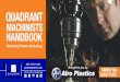 QUADRANT MACHINISTS HANDBOOK - alro.com MACHINISTS HANDBOOK Machining Plastics Made Easy 800-366-0300 quadrantplastics.com Brought to you by: CONTENTS TABLE OF ... TX PET-P …