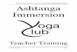 Yoga Club Teacher Training Manual Ashtanga Yoga Ashtanga ... Manual 2012.03.09.pdf · Yoga Club Teacher Training Manual Ashtanga Yoga Page 2 Ashtanga Yoga versus Ashtanga Vinyasa