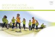 Sport and Active Society Programmes – A Guide to ... Library/OlympicOrg/IOC... · Sport and Active Society Programmes A Guide to Implementation ... Nike ... the strategic road map
