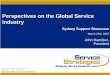 Perspectives on the Global Service Industry · Technical Support, IT and BPO evolving ... Profile management content sources / formats ... Comments Align criteria 