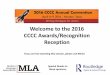 Welcome to the 2016 CCCC Awards/Recognition Reception€¦ · Welcome to the 2016 CCCC Awards/Recognition Reception ... Annika Konrad, ... Rhonda Grego, Midlands Technical 