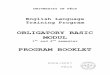 OBLIGATORY BASIC MODUL - pote.hu · 1 UNIVERSITY OF PÉCS English Language Training Program OBLIGATORY BASIC MODUL 1st and 2nd semester PROGRAM BOOKLET 2006/2007 PÉCS