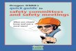 Oregon OSHA’s quick guide safety committees and … About this guide Oregon OSHA’s quick guide to safety committees and safety meetings is an Oregon OSHA Standards and Technical