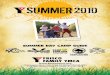 SUMMER DAY CAMP GUIDE - Frisco Independent School … · 2010-04-12 · SUMMER DAY CAMP GUIDE. SUMMER DAY CAMP on Lake Lewisville in Little Elm t SESSIon ThEME FUn FRIDAY 1 JUN 7