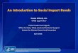 An Introduction to Social Impact Bonds - cdc.gov · An Introduction to Social Impact Bonds . Cason Schmit, J.D. ... Jeffrey Liebman and Alina Sellman, Social Impact Bonds: A Guide