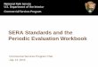 SERA Standards and the Periodic Evaluation Workbook tools/SERA_PE_AOR... · Food and Beverage: Quick Service (FBQ) ... 10-605 Merchandising Operations ... Wait staff proactively inform