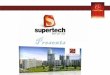 Company Profile - madhyam.com file• Supertech Limited is a two & half decade old real estate company of repute, ... • Capetown has been envisioned as a complete, self-contained