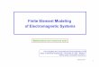 Finite Element Modeling of Electromagnetic Systemsgeuzaine/ELEC0041/2017-02-S-Course-ELE… · Finite Element Modeling of Electromagnetic Systems ... ♦ Distribution of static electric