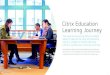 Citrix Education Learning Journey 2 Citrix Certified Associate Citrix Certified Professional Citrix