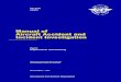 Manual of Aircraft Accident and Incident Investigation .Aircraft Accident and Incident Investigation