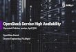 OpenStack Service High Availabilityopenstackpakistan.github.io/web/resources/meetup_2nd_HA.pdf · OpenStack Service High Availability Openstack Pakistan meetup, April 2016 ... Both