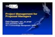 Project Management for Proposal Managers - APMP … · ©2007–8 SM&A. All Rights Reserved. Project Management for Proposal Managers, February 2008, Slide 3 Proposal Priorities As