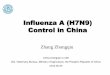 Influenza A (H7N9) Control in China - World Organisation …1) Fujian 5(0) Zhejiang Shanghai 33(15) Jiangsu 27(8) Beijing 2(0) 28/5/2013 131 (37) 1. Human cases of H7N9 人感染H7N9流感日确诊病例